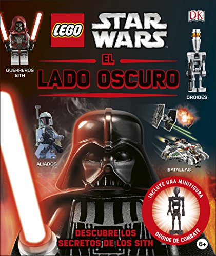 Stars Wars Lego. El Lado Oscuro: (incluye una minifigura de un droide de combate) von DK